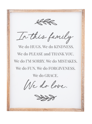 \"In This Family\" Sign