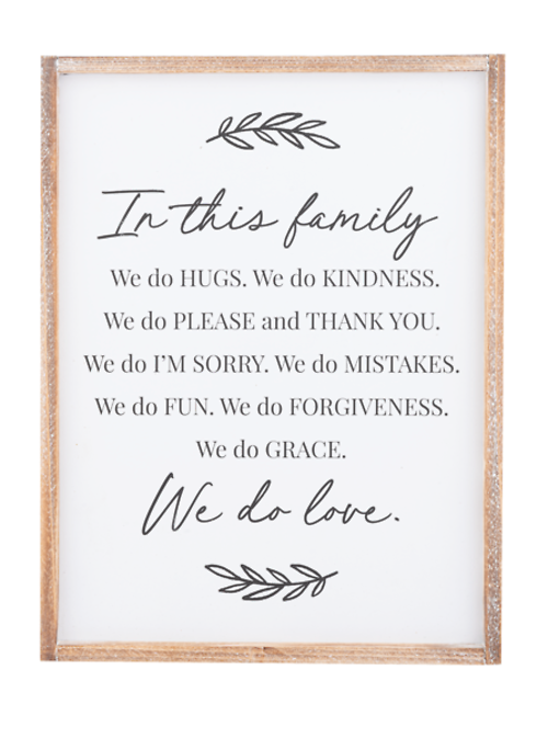\"In This Family\" Sign