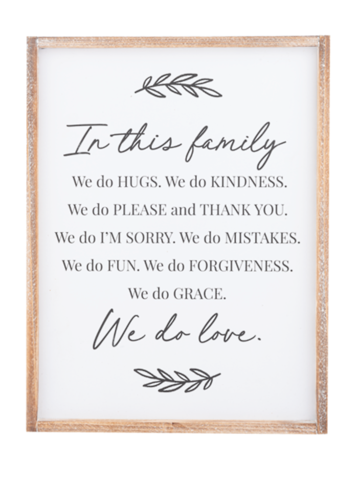 \"In This Family\" Sign