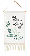 Home is Where My Plants Are Sign